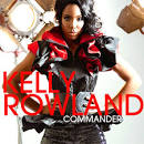 Kelly Rowland - Commander