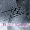 Kelly Rowland - ICE [Explicit Version]