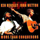 John Wetton - More Than Conquerors