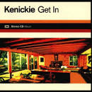 Kenickie - Get In