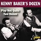 Kenny Baker - Plays Not Quite Two Dozen