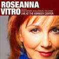Roseanna Vitro - Live at the Kennedy Center