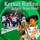 Kermit Ruffins - Throwback