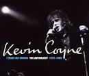 Kevin Coyne - I Want My Crown: The Anthology 1973-1980