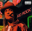 Kid Rock - Devil Without a Cause [Australia Bonus Track]