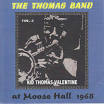Kid Thomas - The Thomas Band at Moose Hall: 1968, Vol. 2