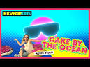 Kidz Bop Kids - Cake by the Ocean