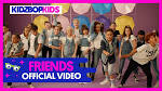 Kidz Bop Kids - Friends