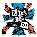 Keoki - Kill the DJ