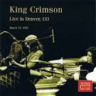 King Crimson - Live in Denver, CO March 13, 1972