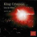 King Crimson - LIVEINMILAN