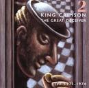 King Crimson - The Great Deceiver, Vol. 2