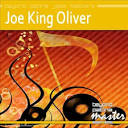 King Oliver - Beyond Patina Jazz Masters: Joe King Oliver