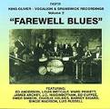 King Oliver - Farewell Blues, Vol. 2