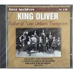 King Oliver - Father of New Orleans Trumpeters 1926-1930