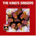 The King's Singers: Believe in Music