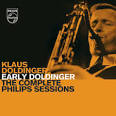 Klaus Doldinger - Early Doldinger The Complete Philips Sessions