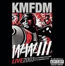 KMFDM - WWIII Tour 2003 [14 Tracks]