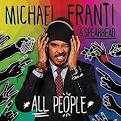 Michael Franti & Spearhead - All People