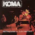 Koma - Molestando a los Vecinos