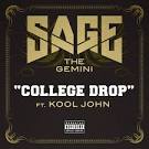 Sage the Gemini - College Drop [Clean]