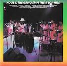 Kool & the Gang - Kool & the Gang Spin Their Top Hits