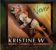 Kristine W - Never