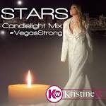 Kristine W - Stars: Vegas Strong Candlelight Mixes