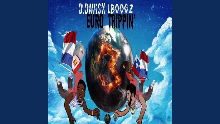 Euro Trippin' (feat. D. Davis X)