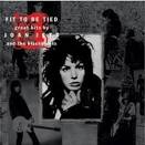 Fit To Be Tied: Great Hits By Joan Jett & The Blackhearts