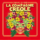 La Compagnie Créole - Carnaval du Monde