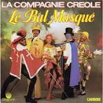 La Compagnie Créole - Le Bal Masqué