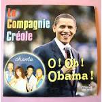 La Compagnie Créole - O! Oh! Obama!