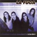 La Fuga - Las 12