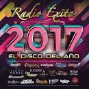 Radio Exitos: El Disco del Ano 2017