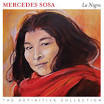 Mercedes Sosa - La Negra: The Definitive Collection