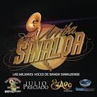 El Chapo de Sinaloa - Arriba Sinaloa: Las Mejores Voces de Banda Sinaloense