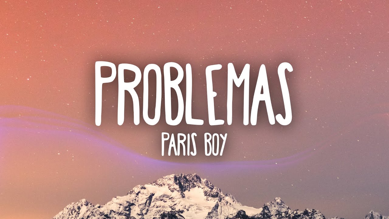 La Ross María, Paris Boy and Beéle - Problemas