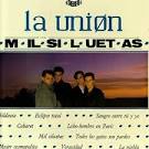 La Union - Mil Siluetas [Bonus Tracks]