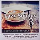 Lana Del Rey - Lazy Sunday, Vol. 3