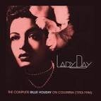 Benny Goodman & His Orchestra - Lady Day: The Complete Billie Holiday on Columbia 1933-1944