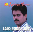 Lalo Rodríguez - Antología Tropical