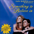 Lalo Schifrin - Something to Believe In