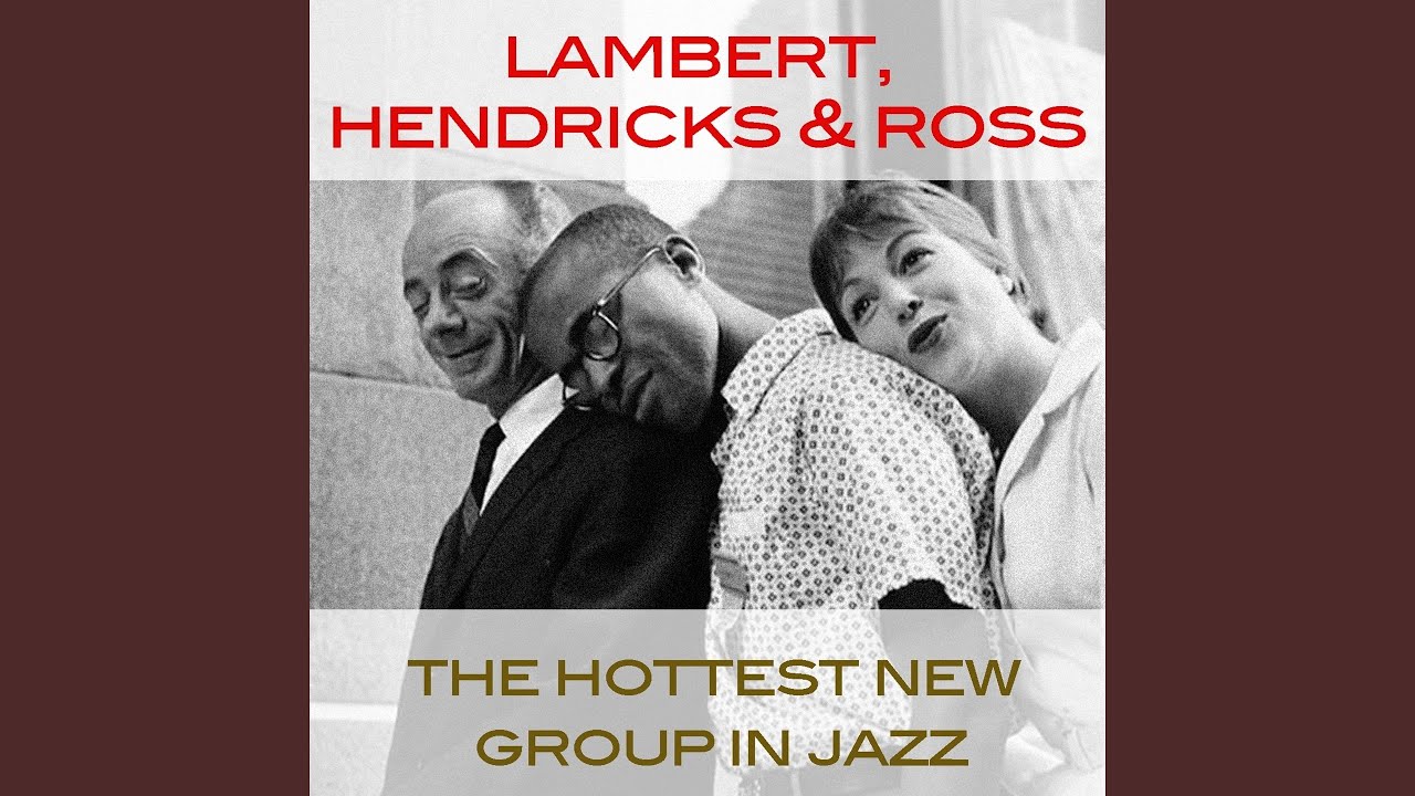 Lambert, Hendricks & Ross and Ike Isaacs Trio - Caravan