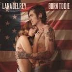 Born to Die [Single]