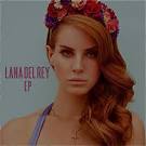 Lana Del Rey - Lana Del Rey EP