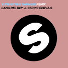 Lana Del Rey - Summertime Sadness (Lana Del Rey vs. Cedric Gervais) [Remix / Radio Edit]