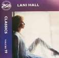 Lani Hall - Classics, Vol. 19: Lani Hall