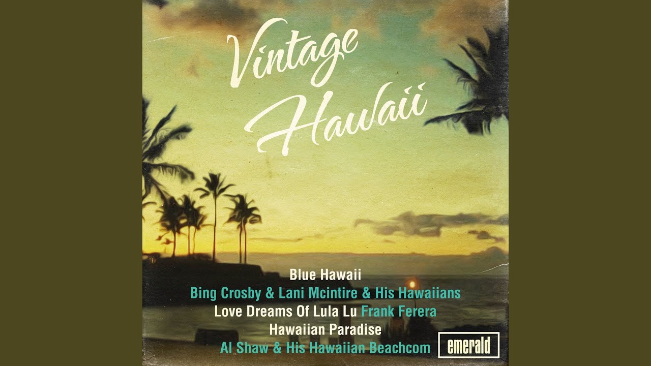 Lani McIntyre and His Hawaiians - Blue Hawaii