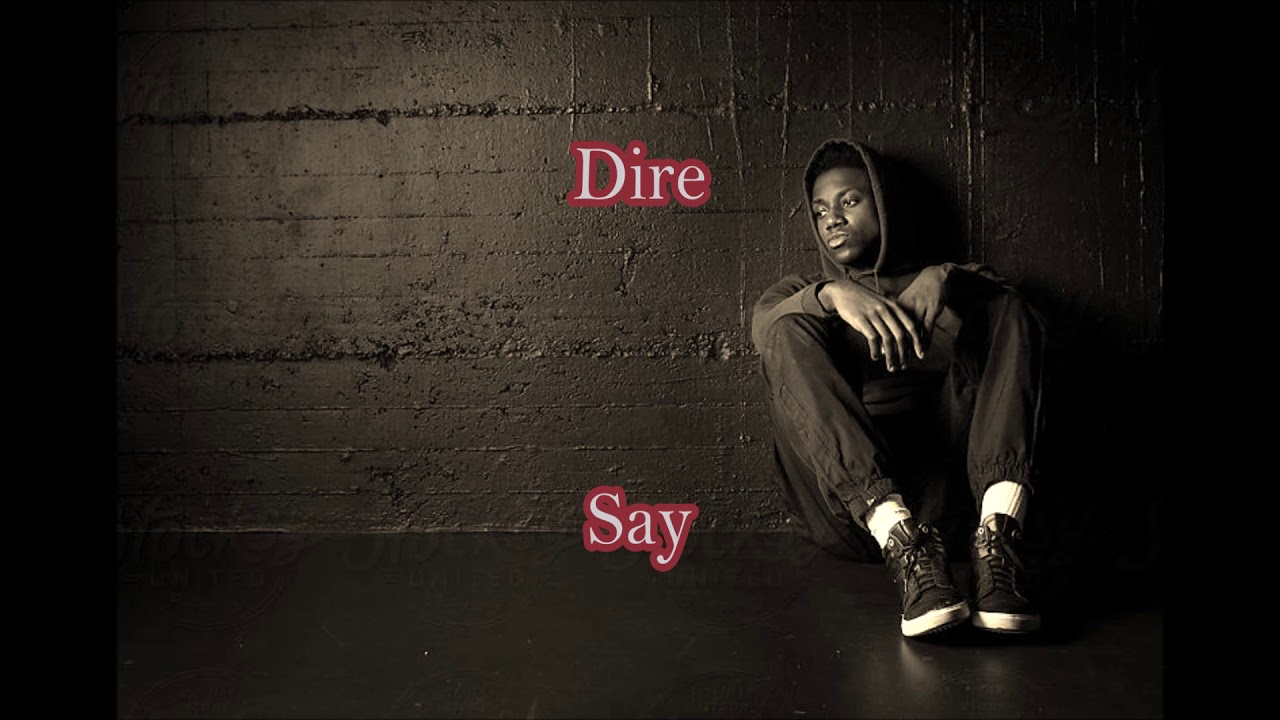 Dire - Dire